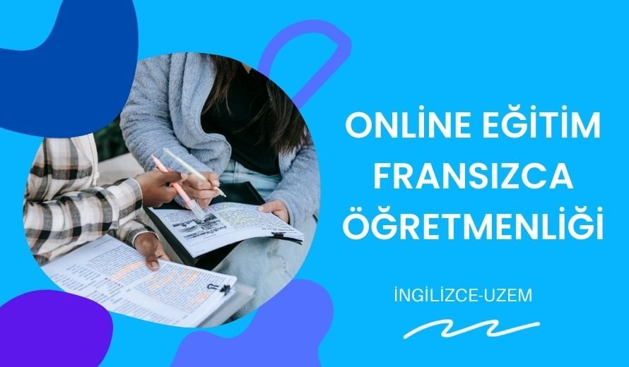 Online Eğitim Fransızca Öğretmenliği